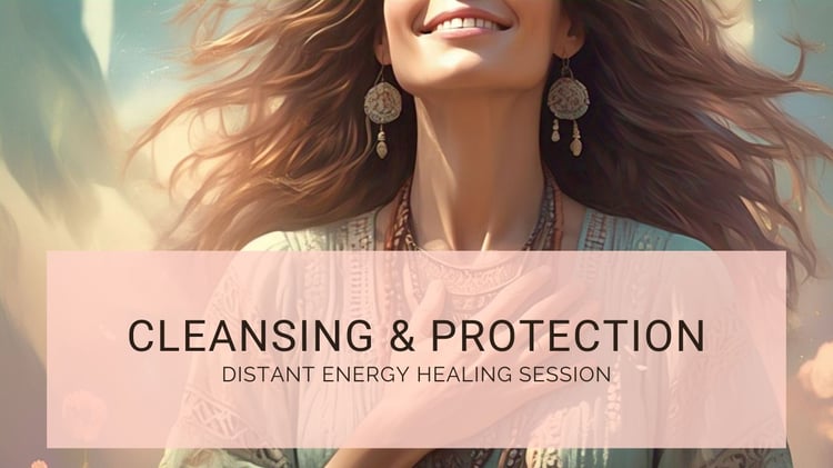 Cleansing & Protection Distant Healing Session with Lisa Whatley