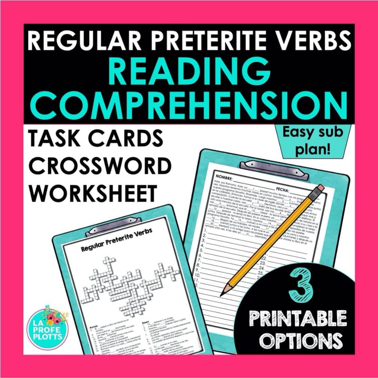 Regular Preterite Verbs Spanish Reading Activities Spanish Sub Plans Grammar