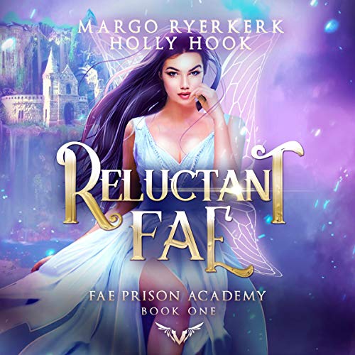 Fae Prison Academy Holly Hook's Books Fae Fantasy Audiobook