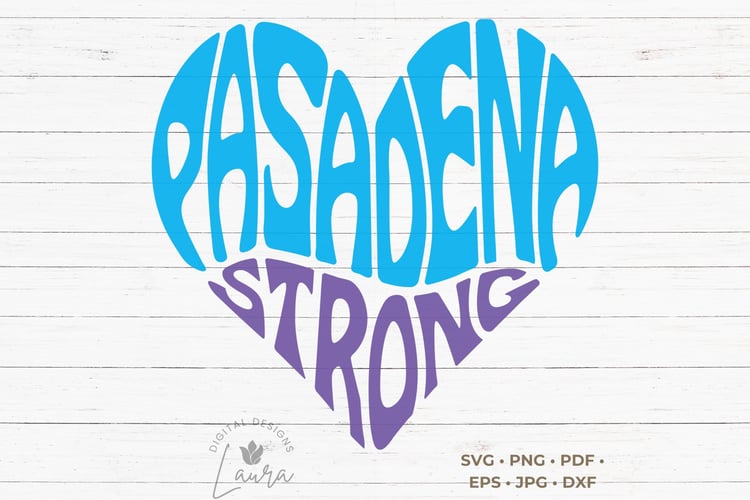 This design features the words Pasadena Strong creatively made into the shape of a heart.