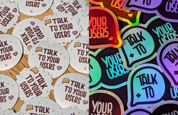 Round and cloud-shaped stickers and holographic speech-bubble stickers, all reading Talk to your users.