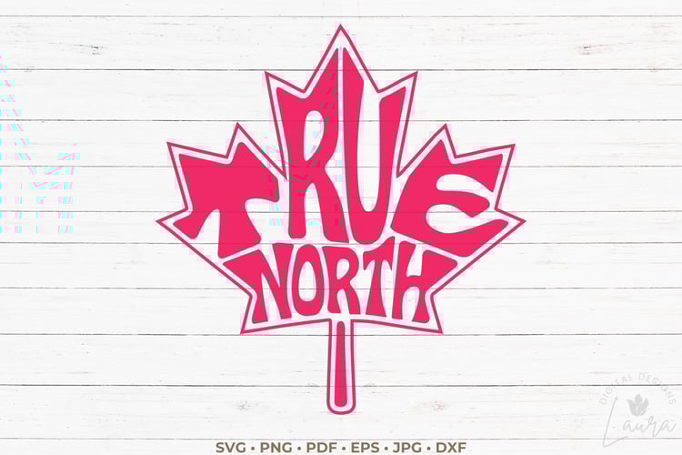 This design features the words True North creatively made into the shape of a maple leaf.