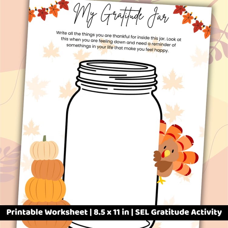 My Gratitude Jar worksheet with fall pumpkins, turkey, and jar outline for kids to write what they are thankful for.