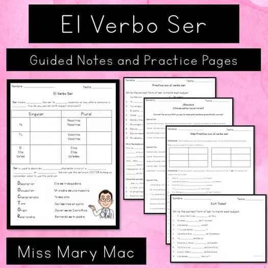 El Verbo Ser - Guided Notes and Practice Pages