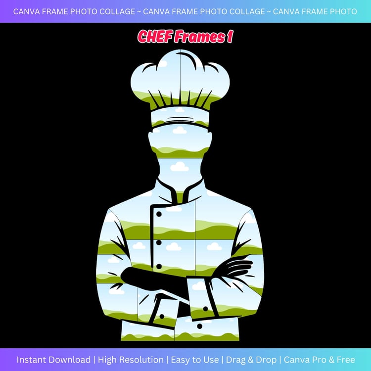 Canva Frame Photo Collage - CHEF Frames 1