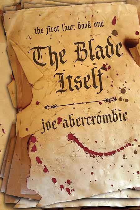 The First Law 01 - The Blade Itsself - Abercrombie, Joe