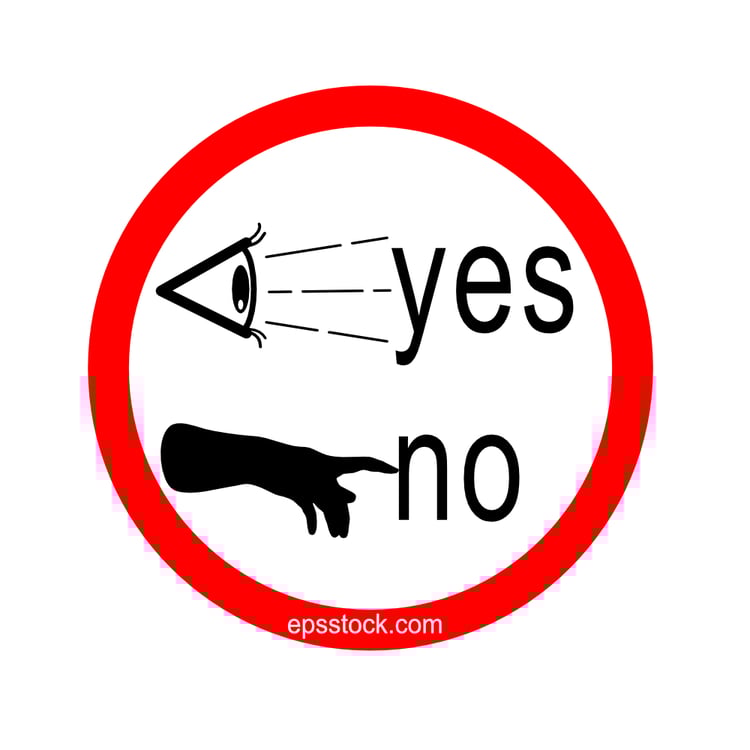 look yes, touch no, sign