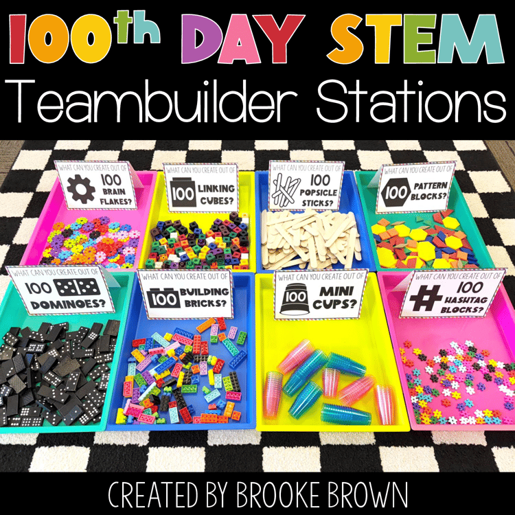 100th Day of School STEM Activities and Stations, Teambuilders 101st 102nd 103rd