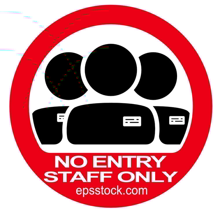 No Entry Staff Only