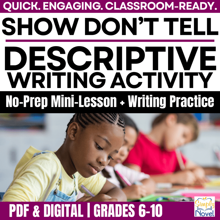 Show Don’t Tell Writing Mini-Lesson & Practice | Descriptive Writing, Grades 6–8
