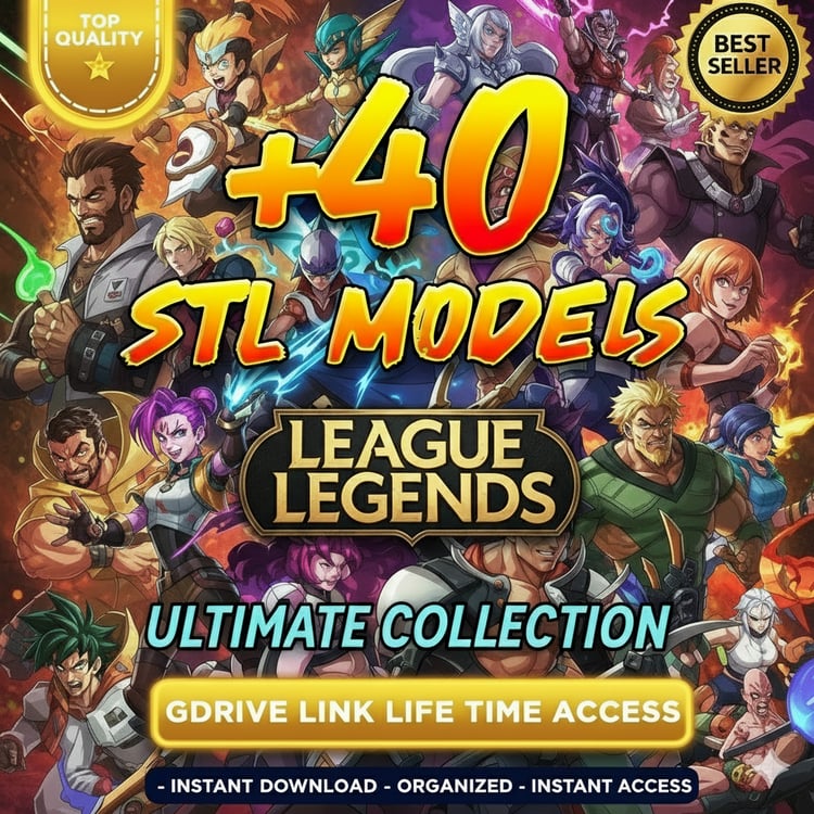 League of Legends STL Bundle – 40+ 3D printable champion models from LoL including Ahri, Jinx, and Yasuo – Lifetime Google Drive access.
