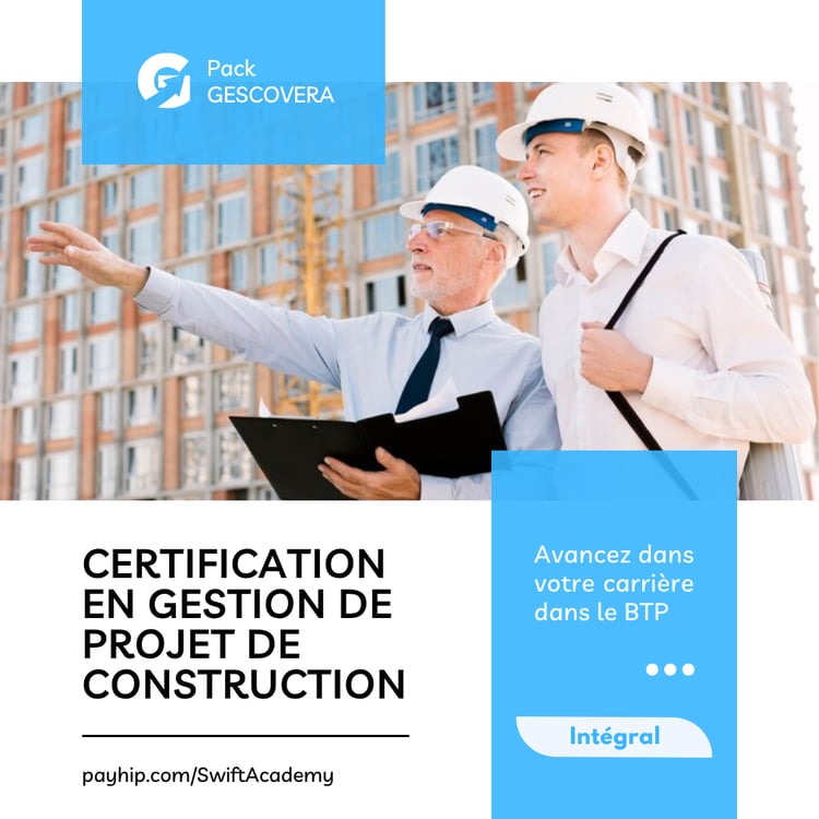 Pack GESCOVERA® – Formation certifiée pour les professionnels du BTP, ingénieurs en génie civil et responsables de projets, visant à approfondir les compétences en gestion de projets de construction, avec obtention d'une certification reconnue