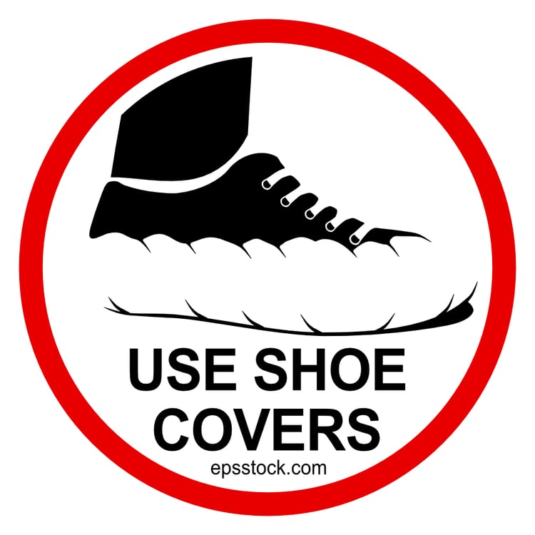 use shoe covers, sign
