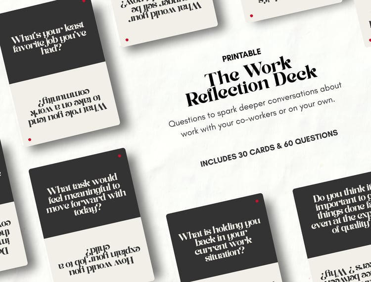 Questions to spark deeper conversations about work with you co-workers or on your own