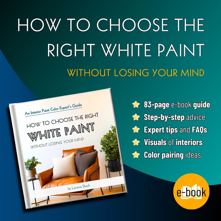 How to choose the right white paint for interior. Guide book by Lavenia Shash