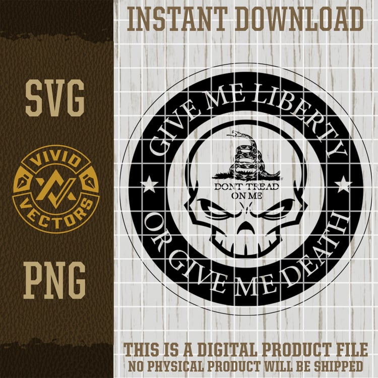 give me liberty or give me death png svg patriotic dont tread on me skull freedom clipart