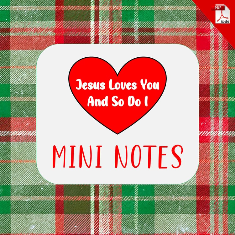 Jesus Loves You Mini Notes (Free PDF Download)