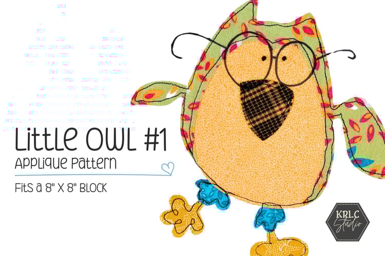 Little Owl #1 - Applique Pattern - KRLC Studio Cover