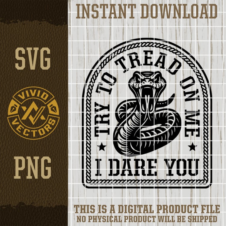 try to tread on me i dare you svg png rattlesnake patriotic bold warning freedom coiled snake clipart digital download