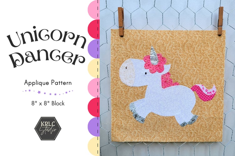 Unicorn Dancer - Applique Pattern - KRLC Studio Cover