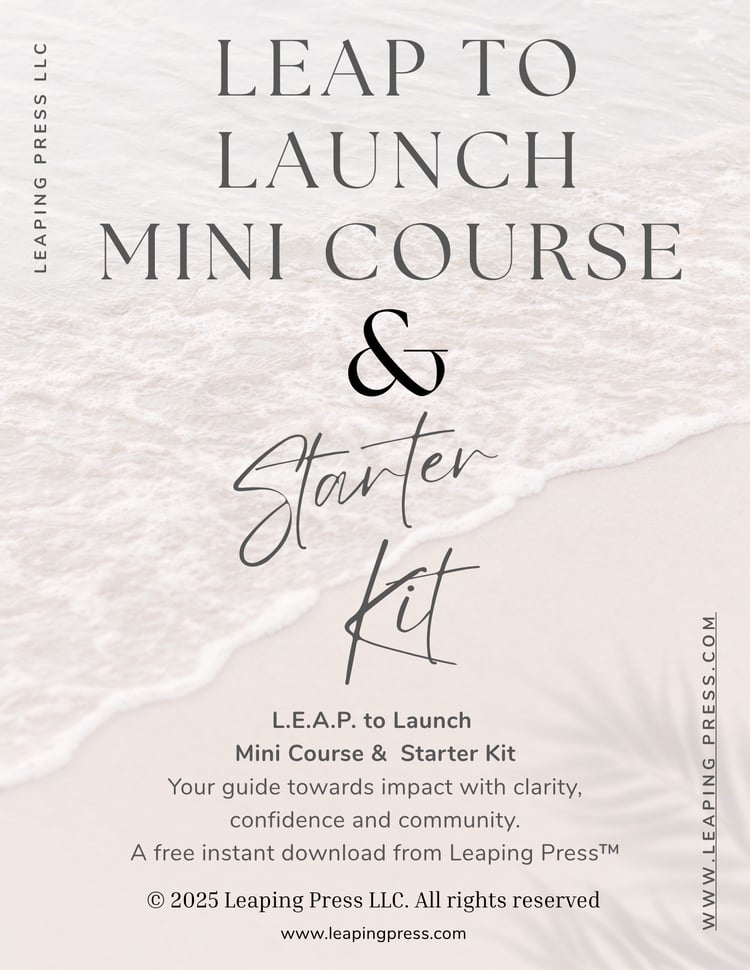 The LEAP to Launch Mini Course  & Starter Kit (Free for Limited Time)