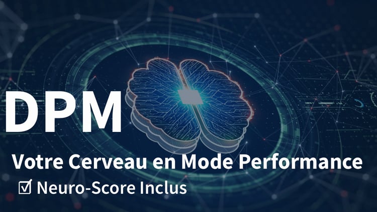 Vignette promotionnelle du Diagnostic de Performance Mindset (DPM) montrant un cerveau stylisé en mode performance avec le slogan 'DPM : Votre Cerveau en Mode Performance' et la mention 'Neuro-Score Inclus'.