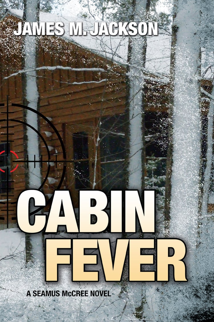 Cabin Fever (Seamus McCree #3) Book Cover