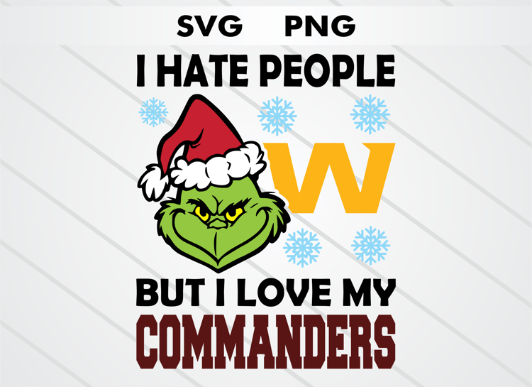 Grinch head illustration with Washington Commanders logo and text “I HATE PEOPLE BUT I LOVE MY COMMANDERS.” High-quality SVG and PNG for Christmas crafts, sublimation, DTF, and cutting machines.