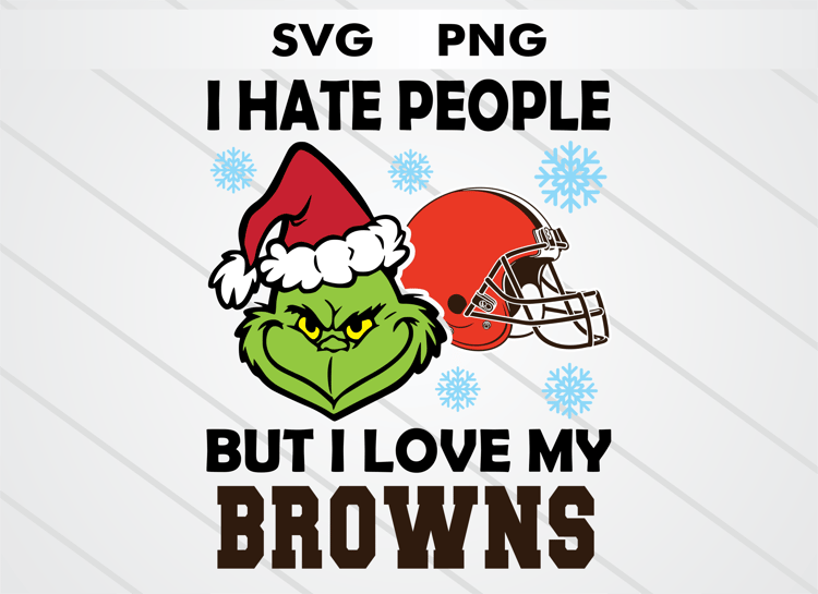 Grinch head illustration with Cleveland Browns logo and text “I HATE PEOPLE BUT I LOVE MY BROWNS.” High-quality SVG and PNG for Christmas crafts, sublimation, DTF, and cutting machines