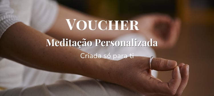 Voucher para Meditação Personalizada – áudio exclusivo de 10–12 minutos criado à medida.