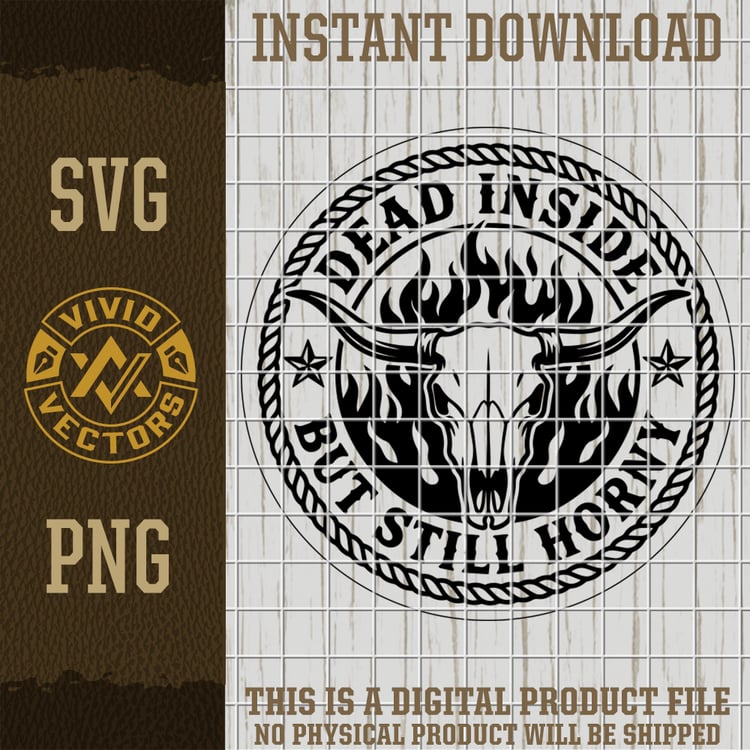 western rodeo dead inside but still horny bull skull svg png funny cowboy vector logo laser engraving hat patch design