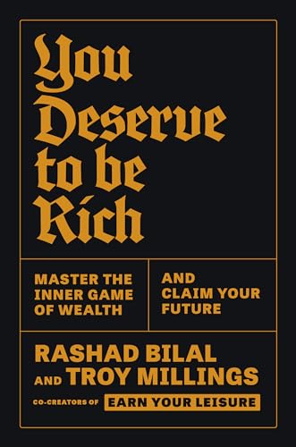 financial freedom, wealth building, generational wealth, money mindset, personal finance, financial literacy, Earn Your Leisure, Rashad Bilal, Troy Millings, wealth psychology, success mindset, money management, investing basics, financial empowerment, se