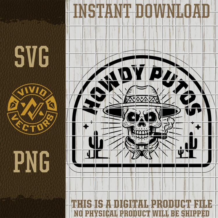 howdy putos cowboy skull svg png funny western rodeo sombrero sugar skull vector laser engraving cut file for hats shirts patches