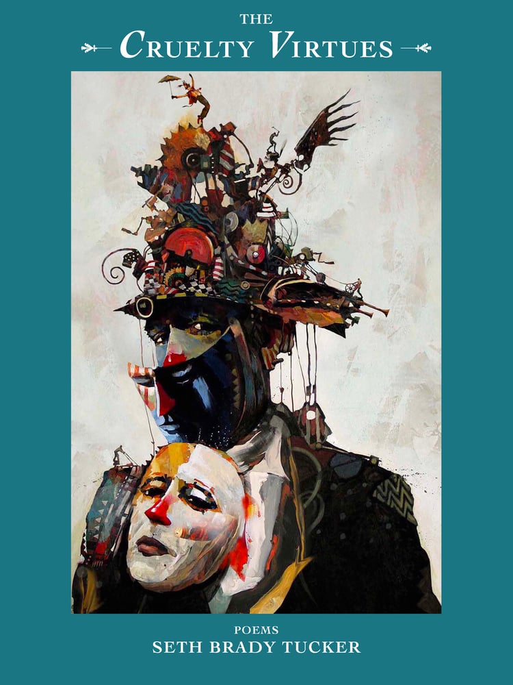 The Cruelty Virtues, 2025