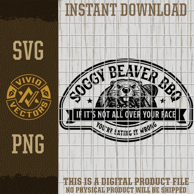 soggy beaver bbq svg funny beaver barbecue sarcastic adult humor laser engraving leather hat patch design