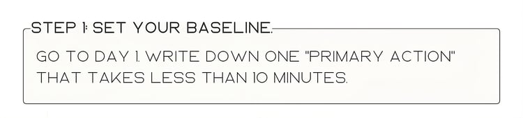 Orientation step one showing how to set a daily primary action that takes under 10 minutes.