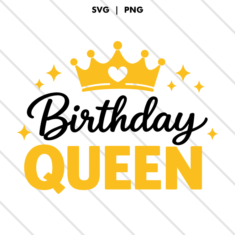 Birthday Queen typography design with gold crown, heart detail, and sparkle accents