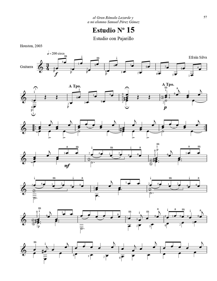 Study No 15 Estudio con Pajarillo, Libertad, Fifteen Venezuelan Studies, Quince Estudios Venezolanos, Joropo Venezolano, Houston 2003, Romulo Lazarde, Jonathan Bolivar, Concert Guitar, Octaves, Arpegios, Efrain Silva, Escuela Guitarristica Venezolana, Par