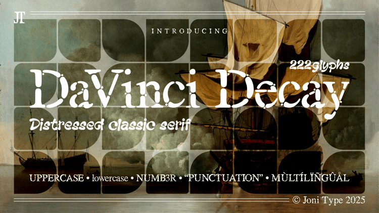DaVinci Decay is a distressed classic serif