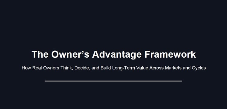 The Owner’s Advantage Framework digital guide for business owners and investors in the United States and globally, teaching long-term value creation, capital allocation, economic moats, and strategic decision-making inspired by Warren Buffett, Michael Por