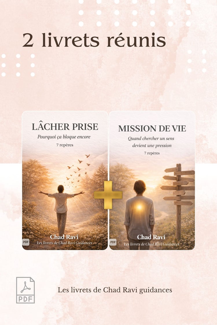 Couverture des livrets Lâcher prise et Mission de vie, deux textes réunis en un PDF, chacun structuré en 7 repères pour aborder le lâcher-prise et la pression liée à la quête de sens