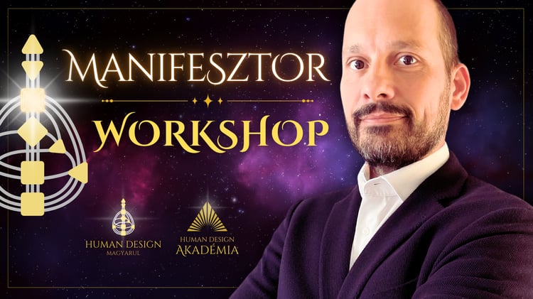 manifesztor human design magyarul workshop akadémia tanfolyam