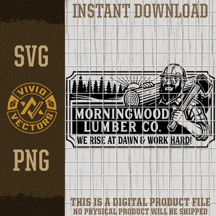 funny morningwood lumber company we work hard svg png