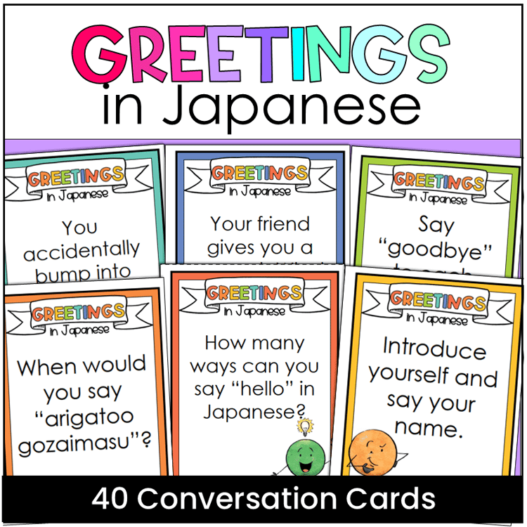40 conversation cards for practicing greetings in Japanese.