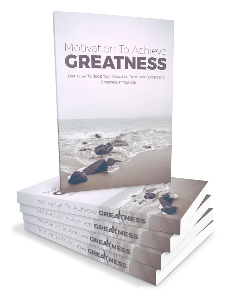Motivation to achieve greatness self-help eBook
