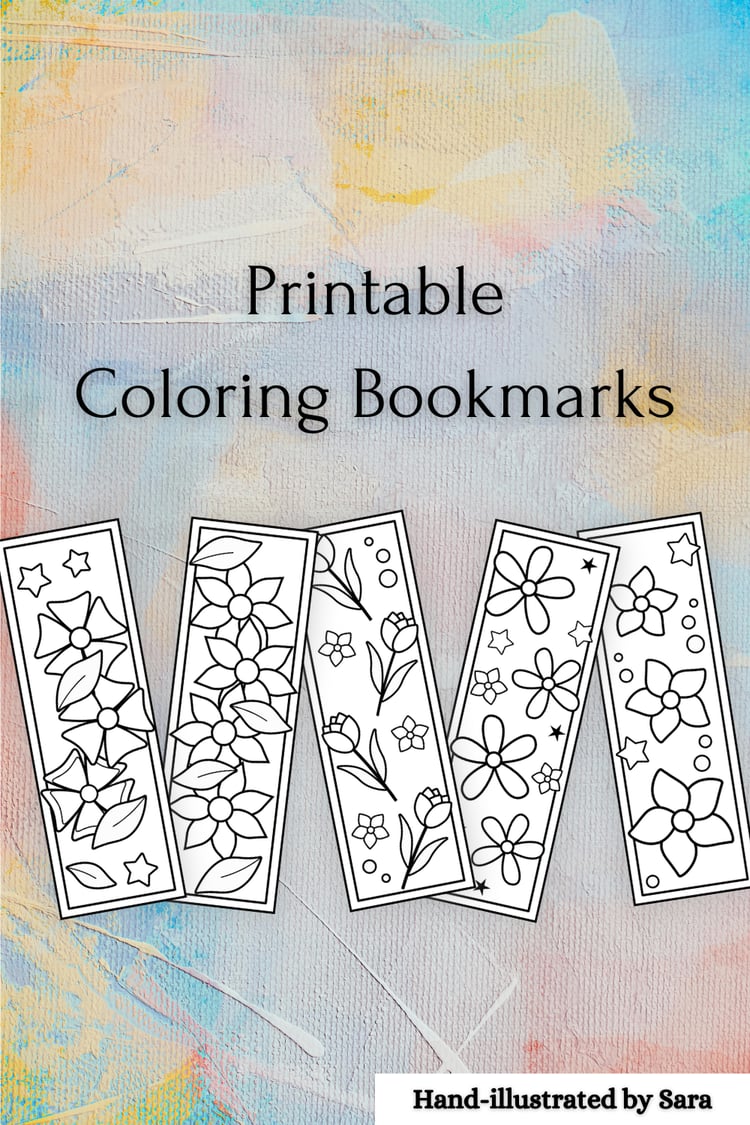 Cover image with a colorful watercolor background featuring five printable coloring bookmarks thumbnails with floral line art designs. The text “Printable Coloring Bookmarks” appears on the image, along with “Hand-illustrated by Sara” displayed inside a w