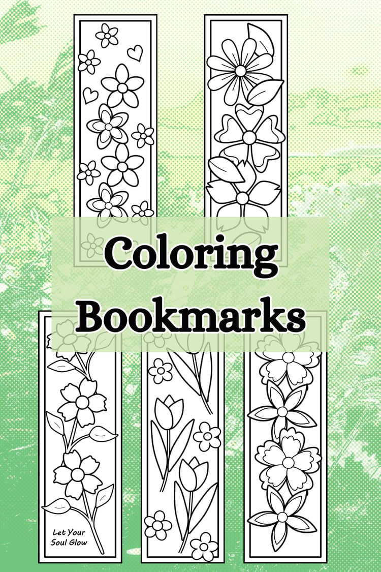 Image with a green plant background featuring thumbnail images of five coloring bookmarks with floral designs. The text on the image reads 'Coloring Bookmarks' inside a green rectangle.
