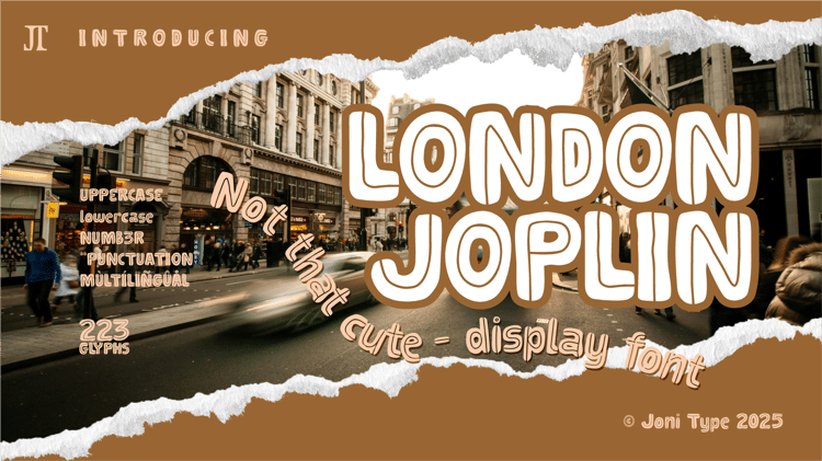 LONDON JOPLIN - Not that cute display font