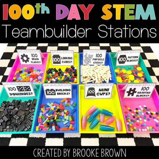 100th Day of School STEM Activities and Stations, 101st 102nd 103rd 120th