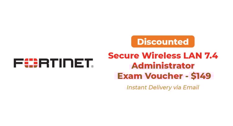 Fortinet FCP_FWF_AD-7.4 Exam Voucher – Secure Wireless LAN 7.4 Administrator Certification Worldwide